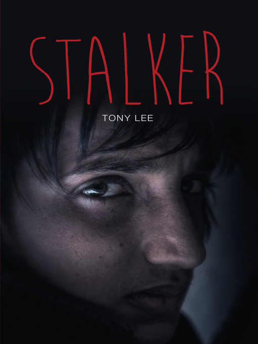 Title details for Stalker by Tony Lee - Available